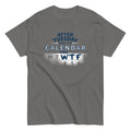 After Tuesday Even The Calendar Says WTF Men's Classic Tee