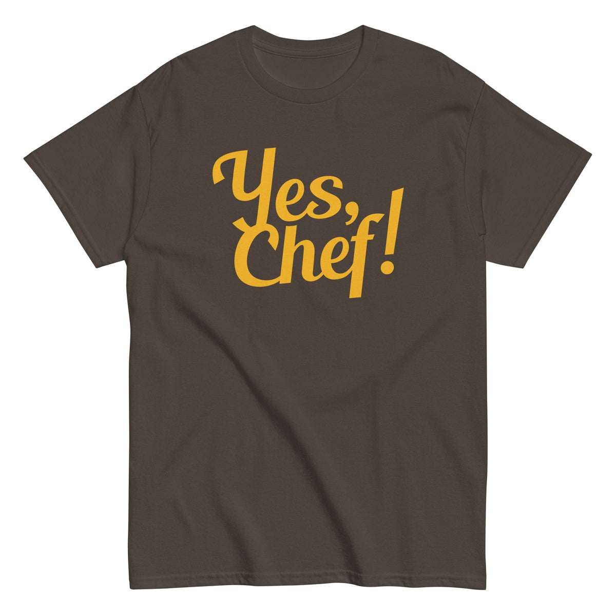 Yes. Chef! Men's Classic Tee