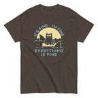 It's Fine I'm Fine Everything Is Fine Men's Classic Tee