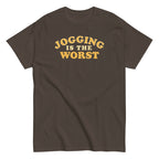 Jogging Is The Worst Men's Classic Tee