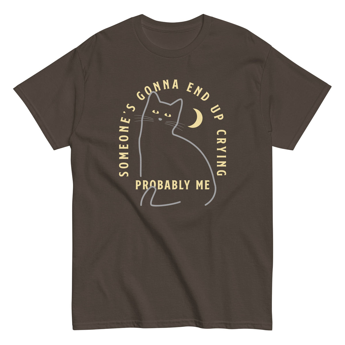 Someone's Gonna End Up Crying Men's Classic Tee