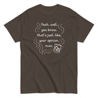 Your Opinion. Man Men's Classic Tee