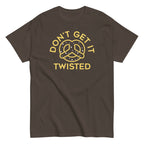 Don't Get It Twisted Men's Classic Tee