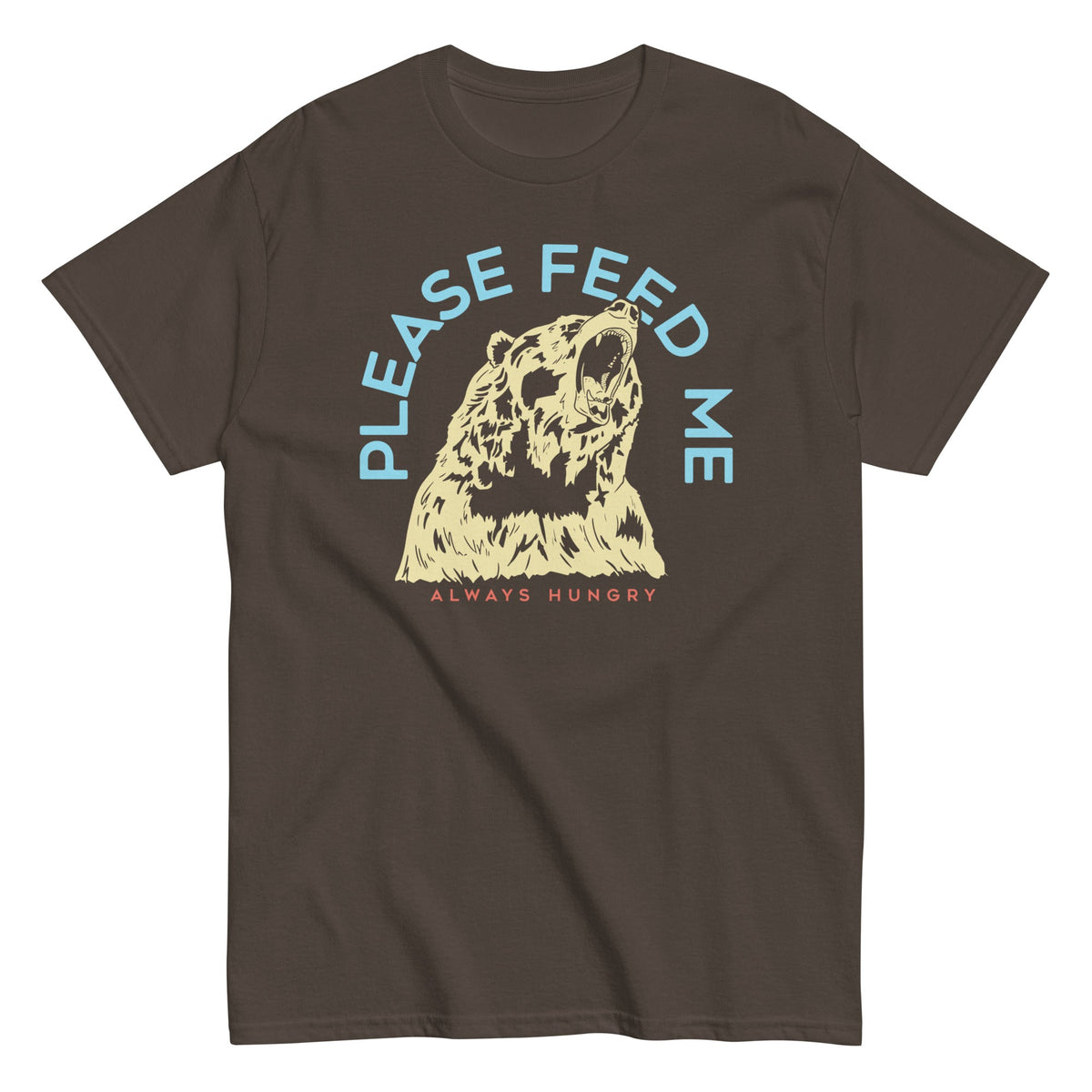 Please Feed Me. Always Hungry Men's Classic Tee