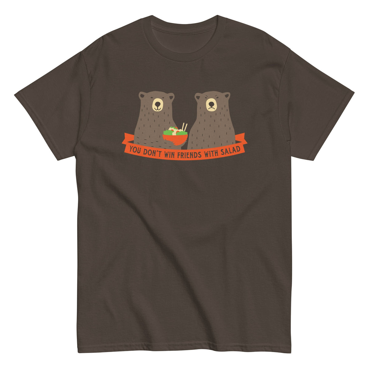You Don't Win Friends With Salad Men's Classic Tee