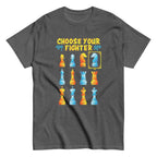 Choose Your Fighter Men's Classic Tee