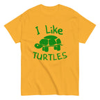 I Like Turtles Men's Classic Tee