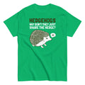 Hedgehogs Can't Share Men's Classic Tee