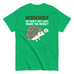 Hedgehogs Can't Share Men's Classic Tee