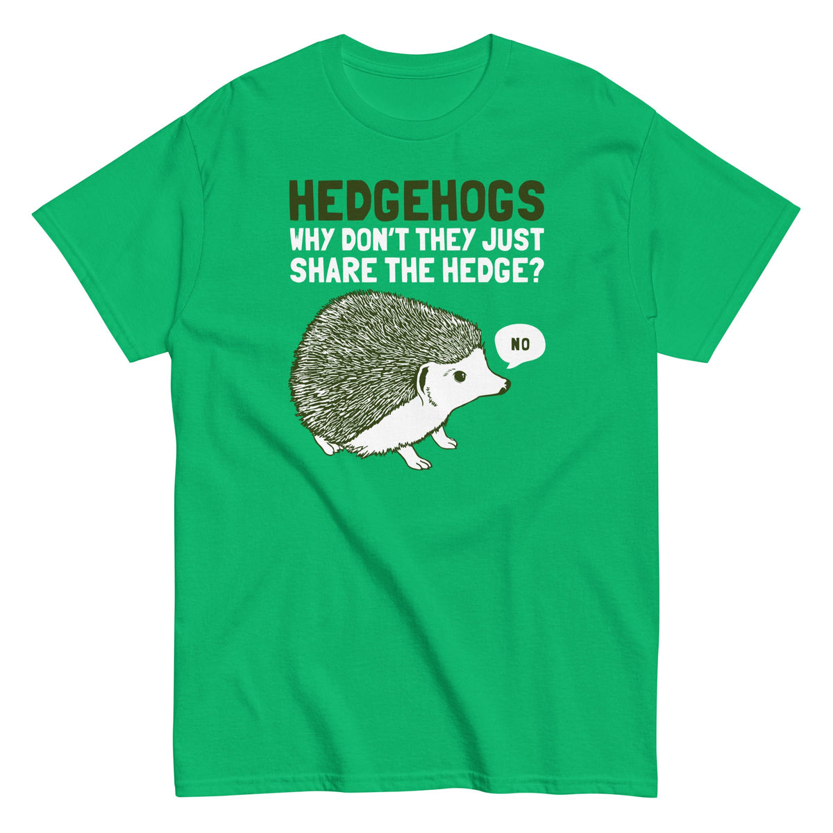 Hedgehogs Can't Share Men's Classic Tee