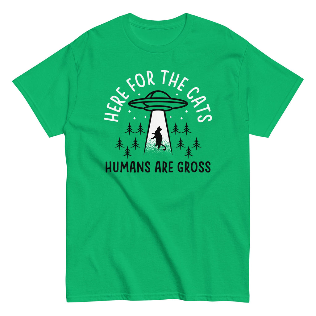 Here For The Cats. Humans Are Gross Men's Classic Tee
