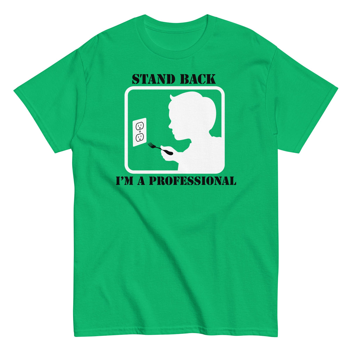Stand Back. I'm A Professional Men's Classic Tee
