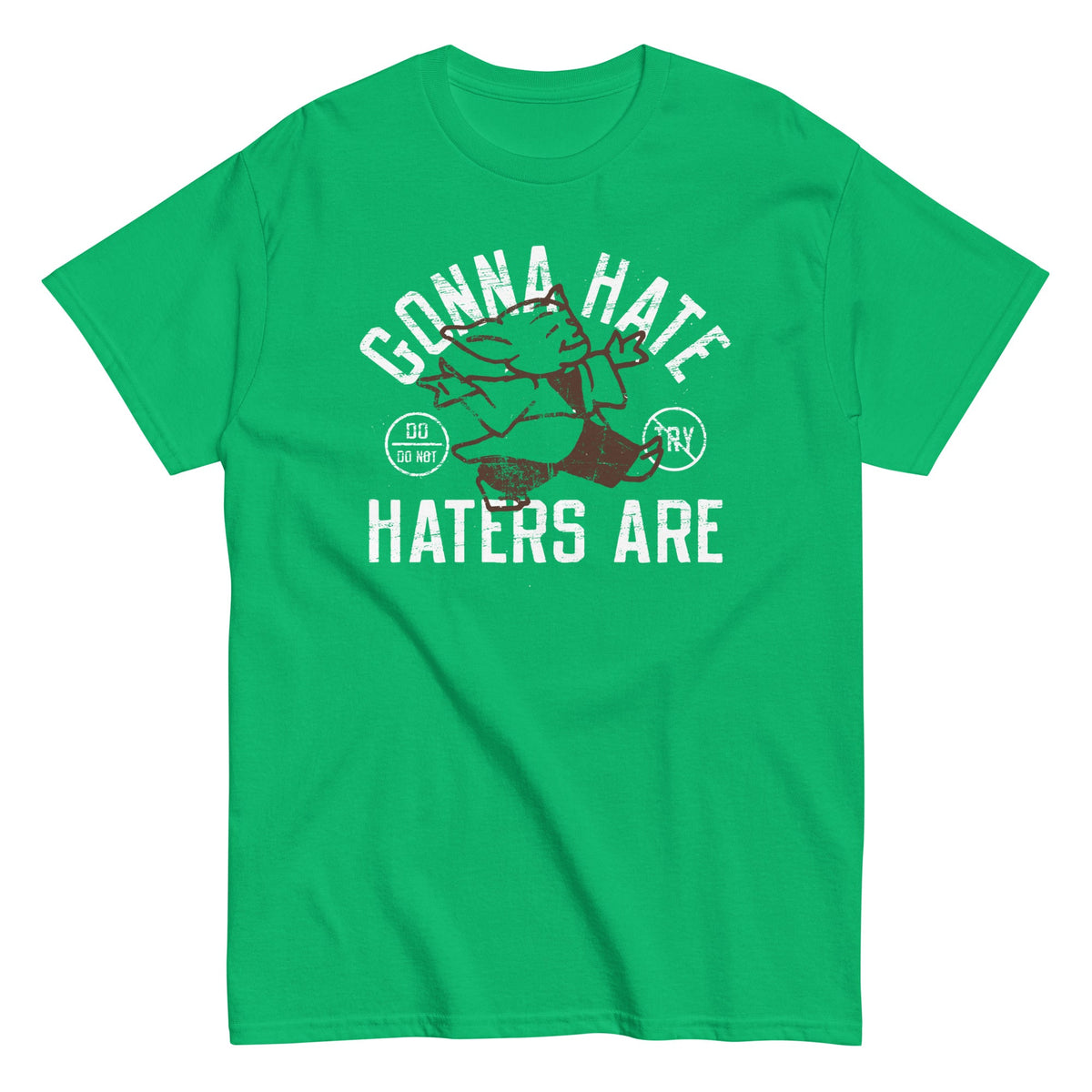 Gonna Hate Haters Are Men's Classic Tee