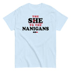 The She To The Nanigans Men's Classic Tee