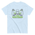 Forget Lab Safety Men's Classic Tee