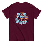 Good Times Come In Waves Men's Classic Tee