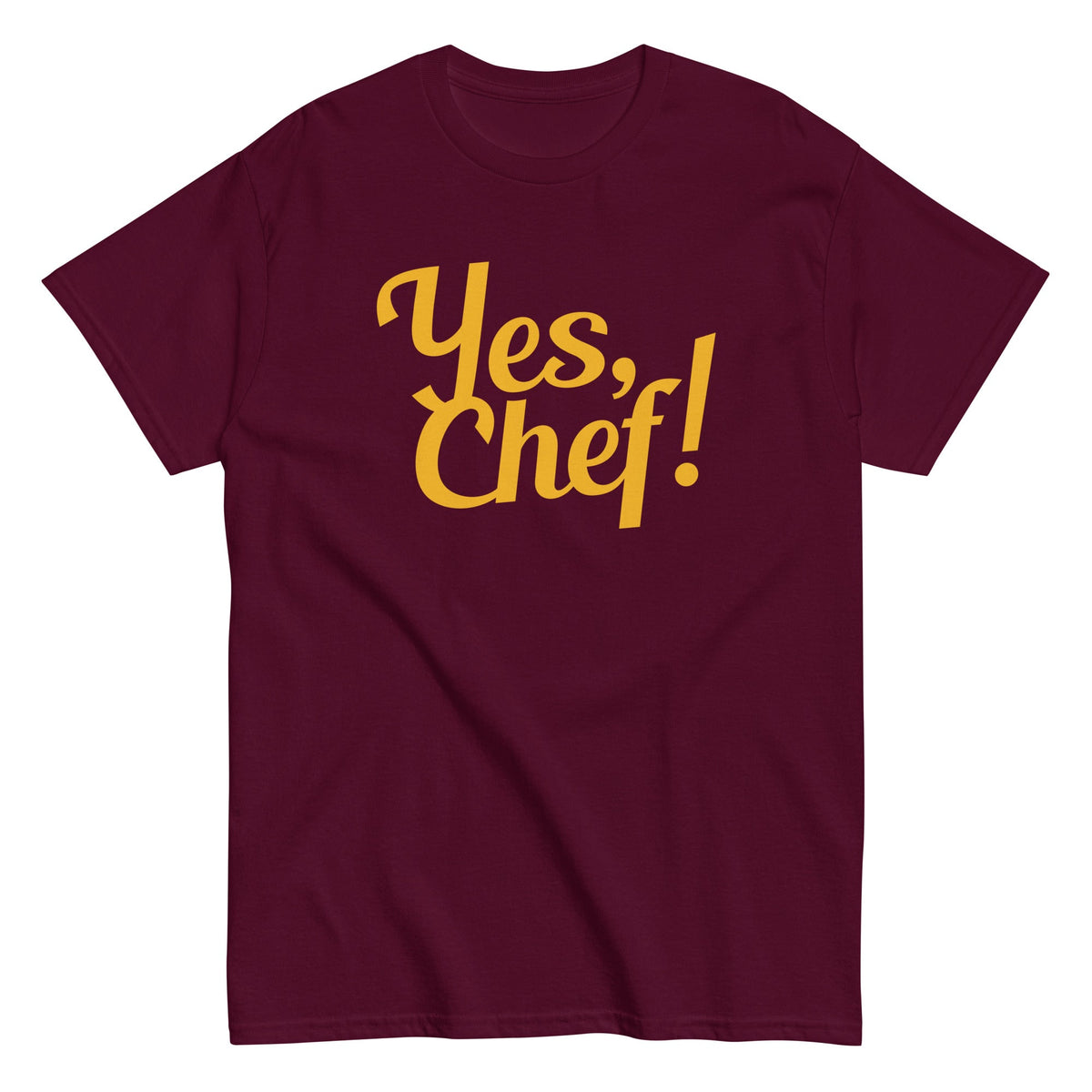 Yes. Chef! Men's Classic Tee