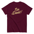 Ew. David! Men's Classic Tee