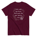 Your Opinion. Man Men's Classic Tee