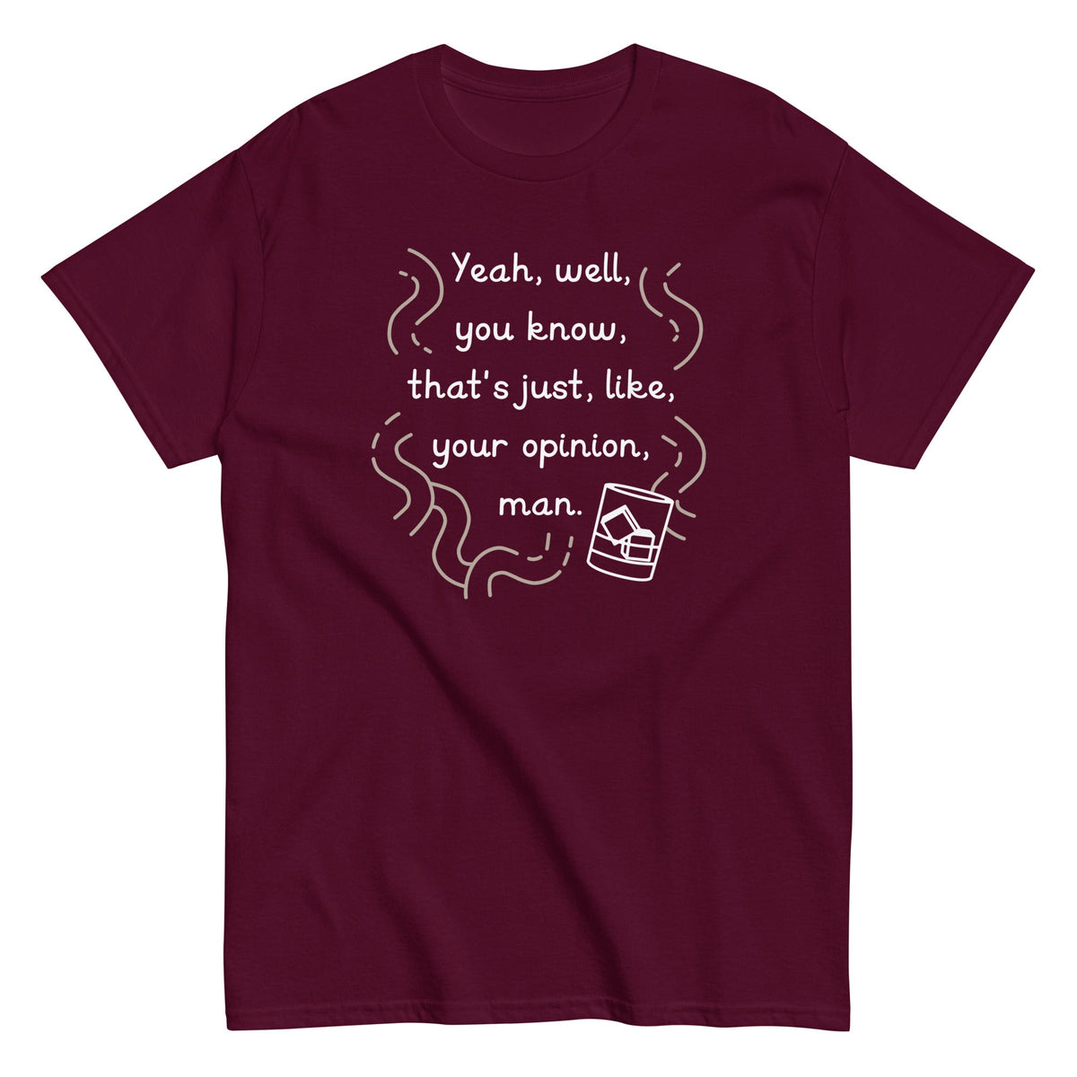 Your Opinion. Man Men's Classic Tee