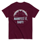 Manifest It. Baby! Men's Classic Tee