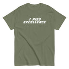 I Piss Excellence Men's Classic Tee