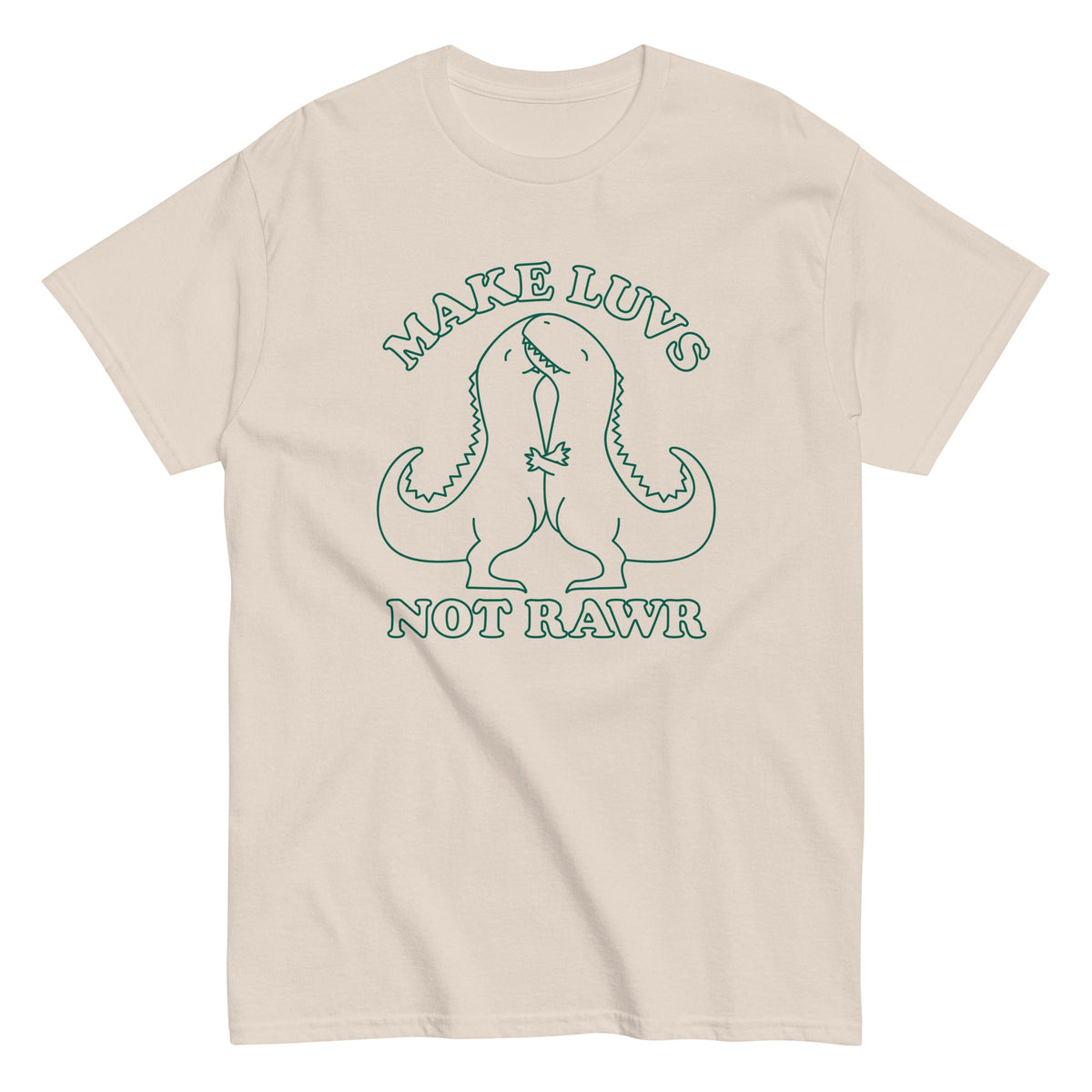 Make Luvs Not Rawr Men's Classic Tee