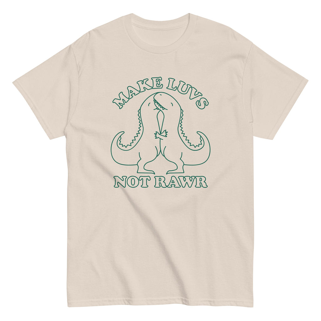 Make Luvs Not Rawr Men's Classic Tee
