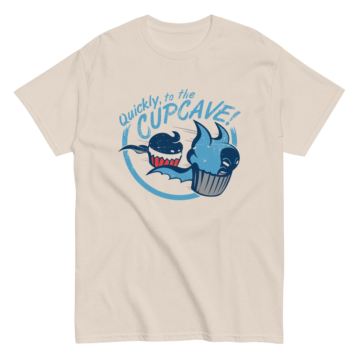 Quickly. To The Cupcave! Men's Classic Tee