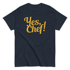 Yes. Chef! Men's Classic Tee