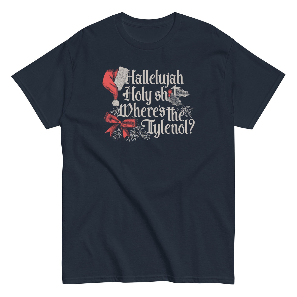 Where's The Tylenol? Men's Classic Tee