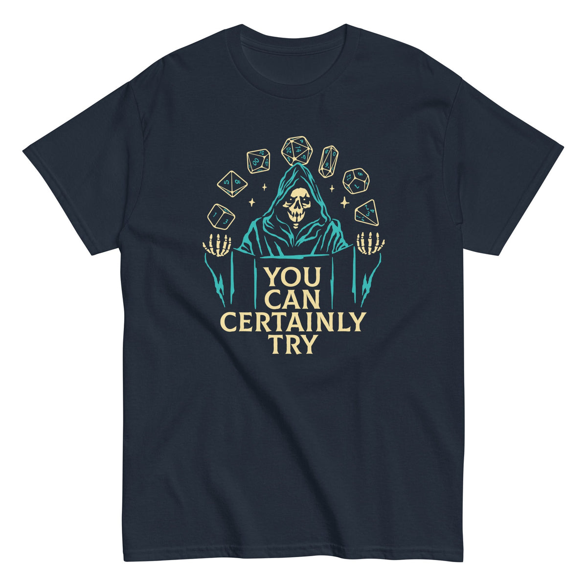 You Can Certainly Try Men's Classic Tee