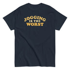 Jogging Is The Worst Men's Classic Tee