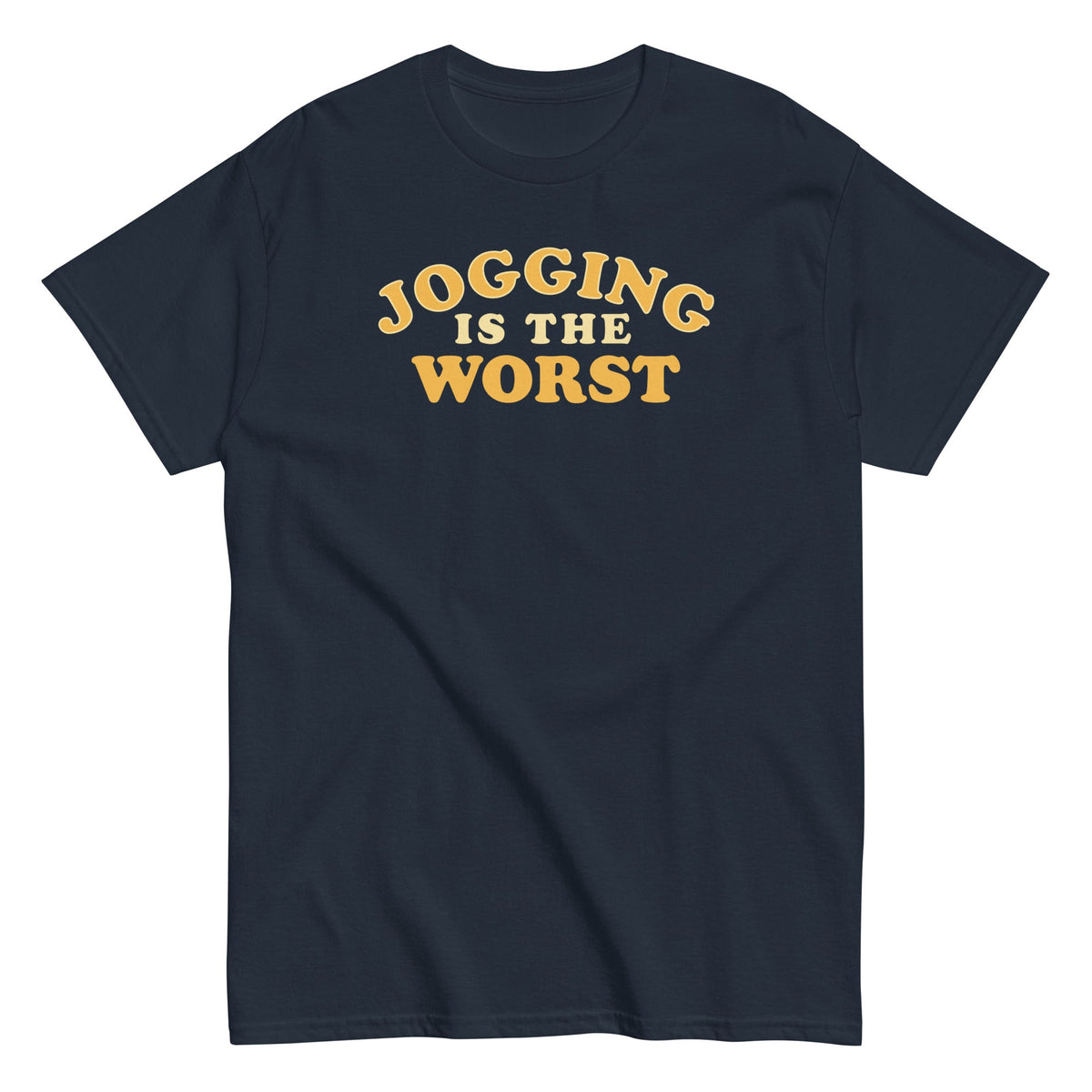 Jogging Is The Worst Men's Classic Tee