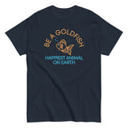 Be A Goldfish Men's Classic Tee