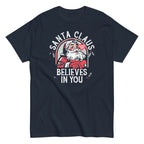 Santa Claus Believes In You Men's Classic Tee