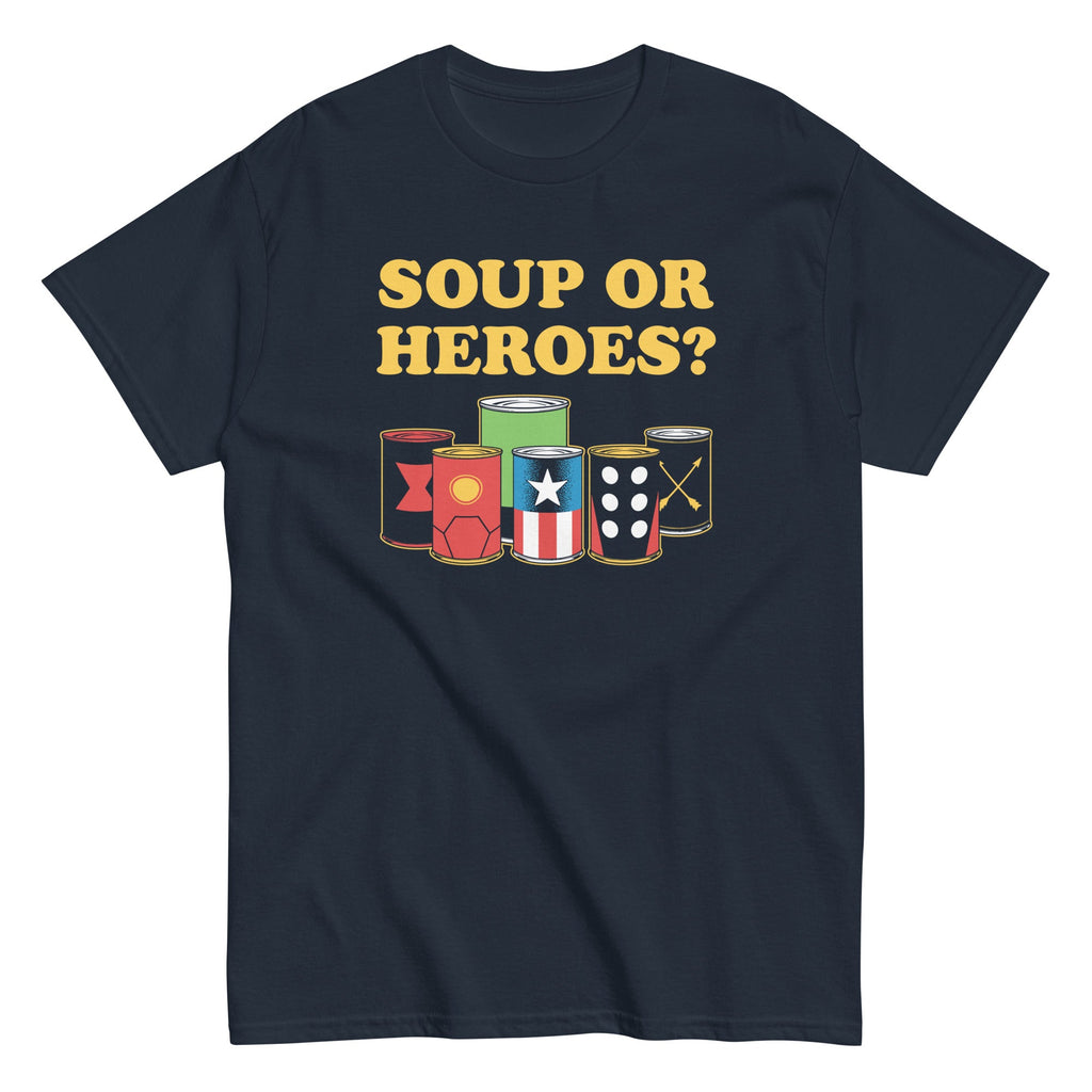 Soup Or Hero? Men's Classic Tee