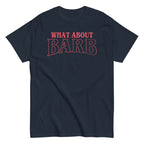 What About Barb? Men's Classic Tee