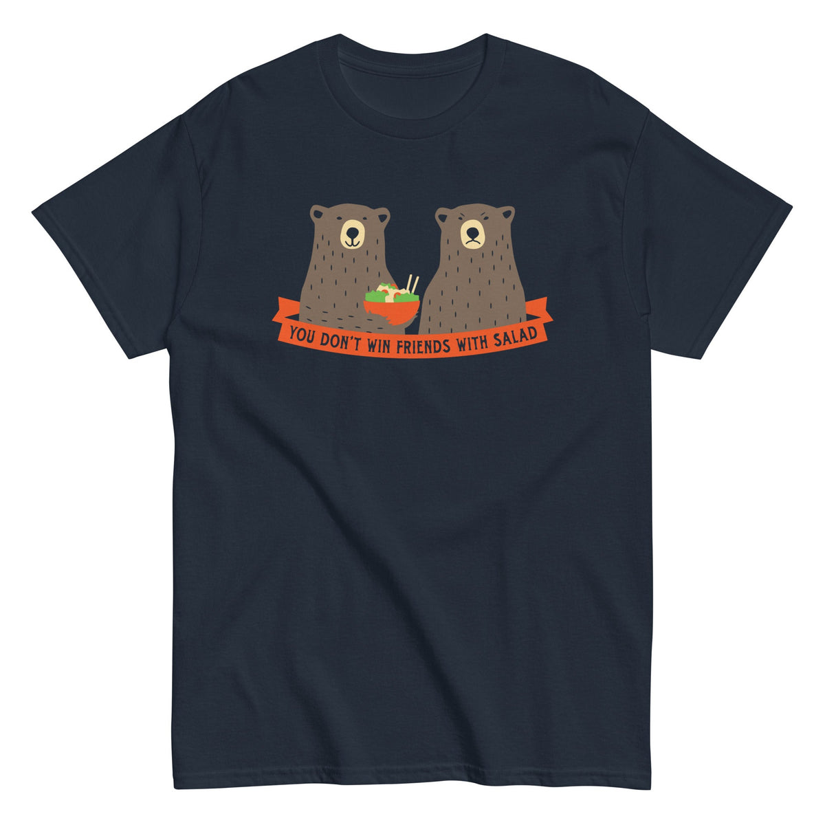 You Don't Win Friends With Salad Men's Classic Tee
