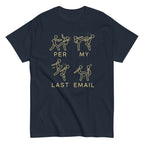 Per My Last Email Men's Classic Tee