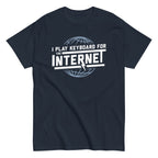 I Play Keyboard For The Internet Men's Classic Tee