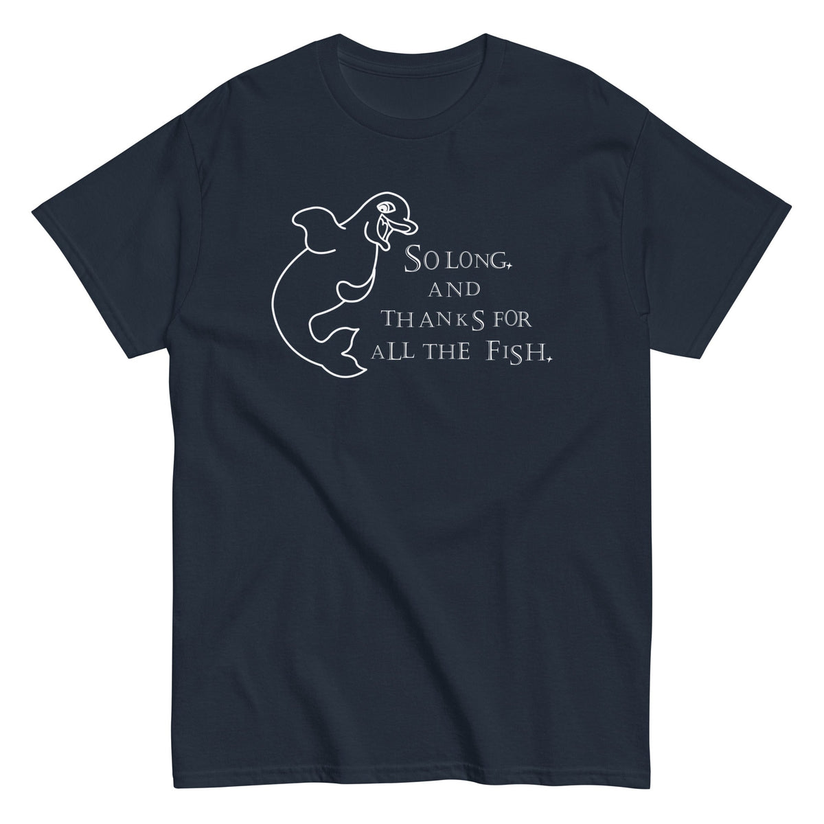 So long and thanks... Men's Classic Tee
