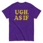 Ugh. As If Men's Classic Tee