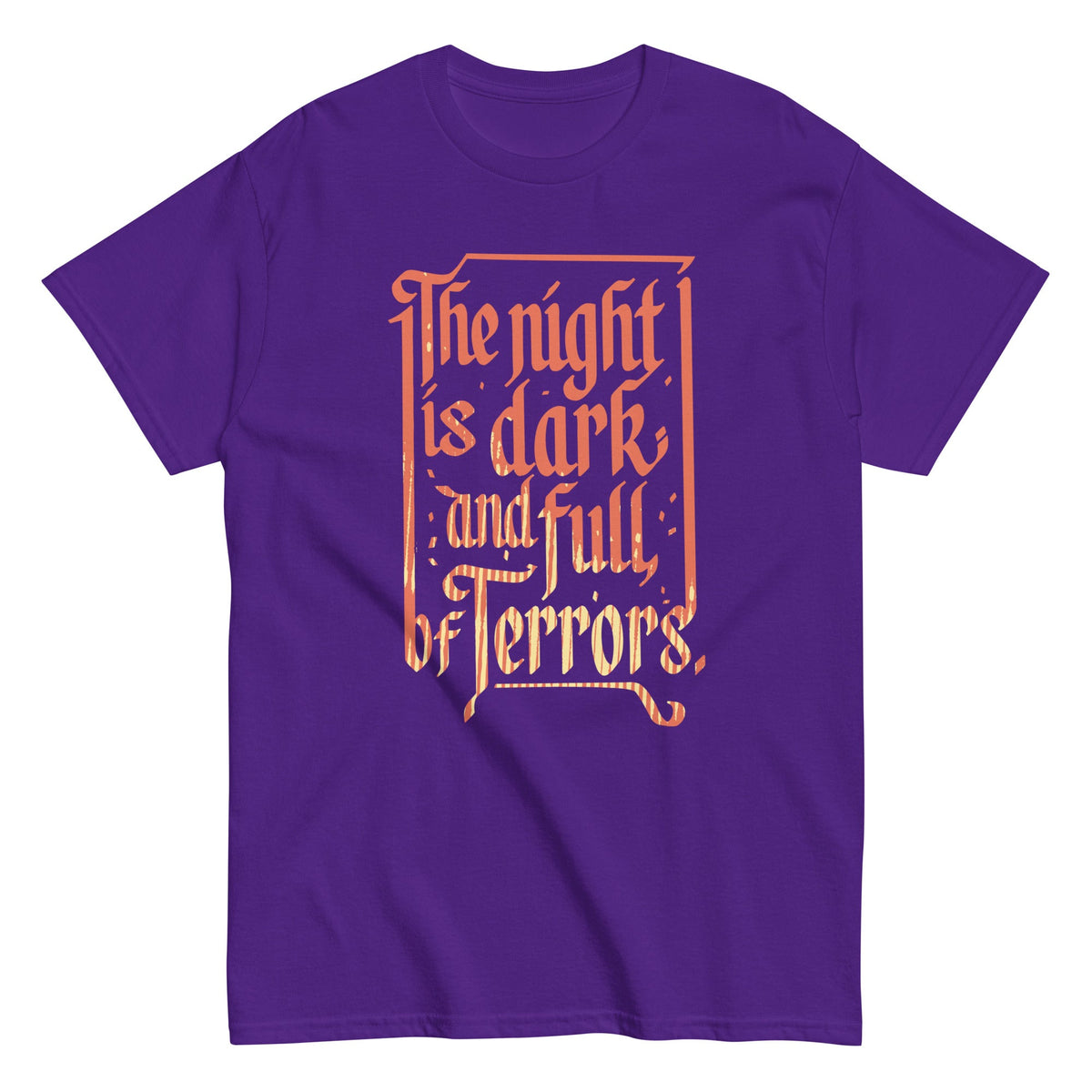 The Night Is Dark And Full Of Terrors Men's Classic Tee