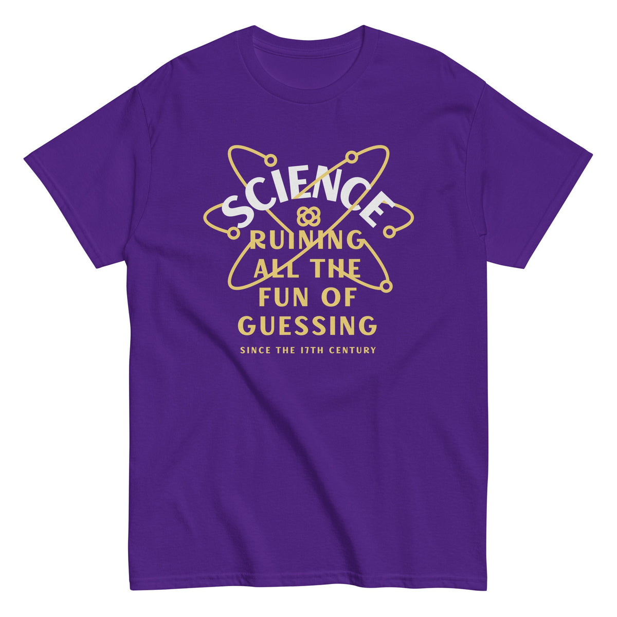 Science Ruining All The Fun Of Guessing Men's Classic Tee