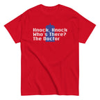 Knock Knock! Who's There? The Doctor Men's Classic Tee