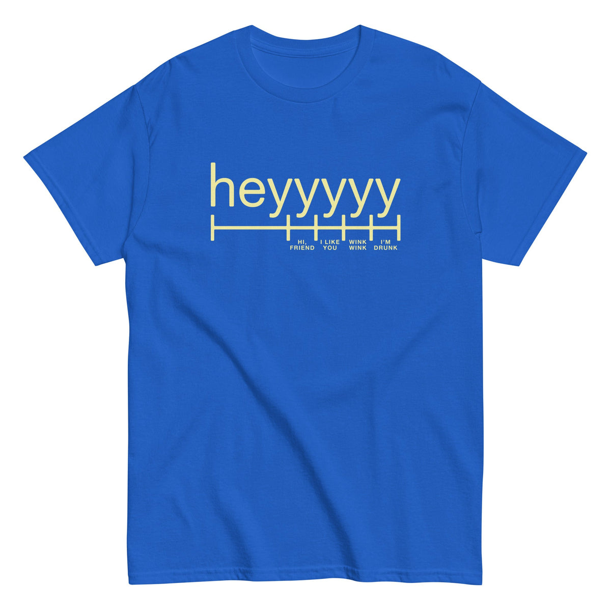 Heyyyyy Men's Classic Tee