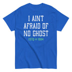 I Ain't Afraid Of No Ghost Men's Classic Tee