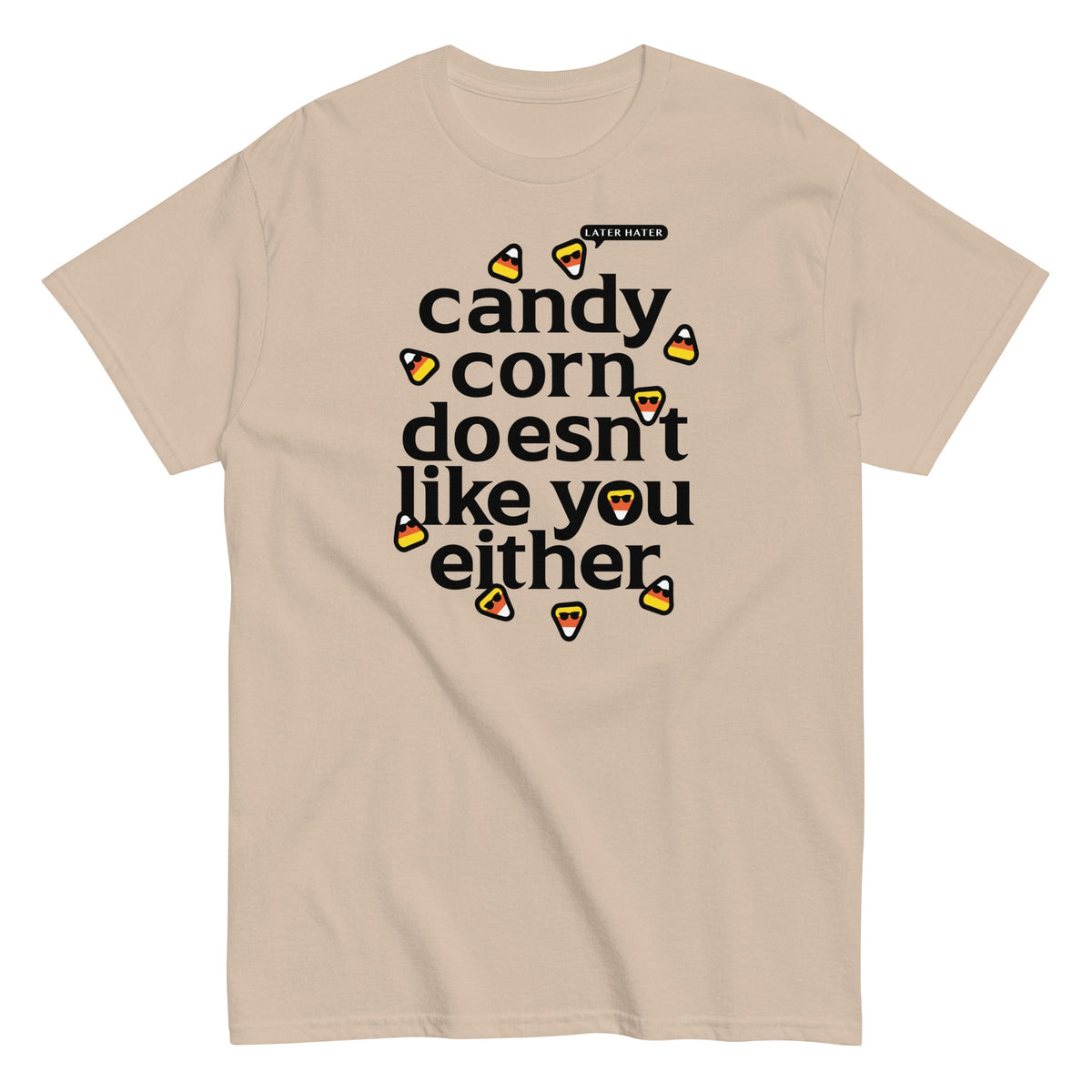 Candy Corn Doesn't Like You Either Men's Classic Tee