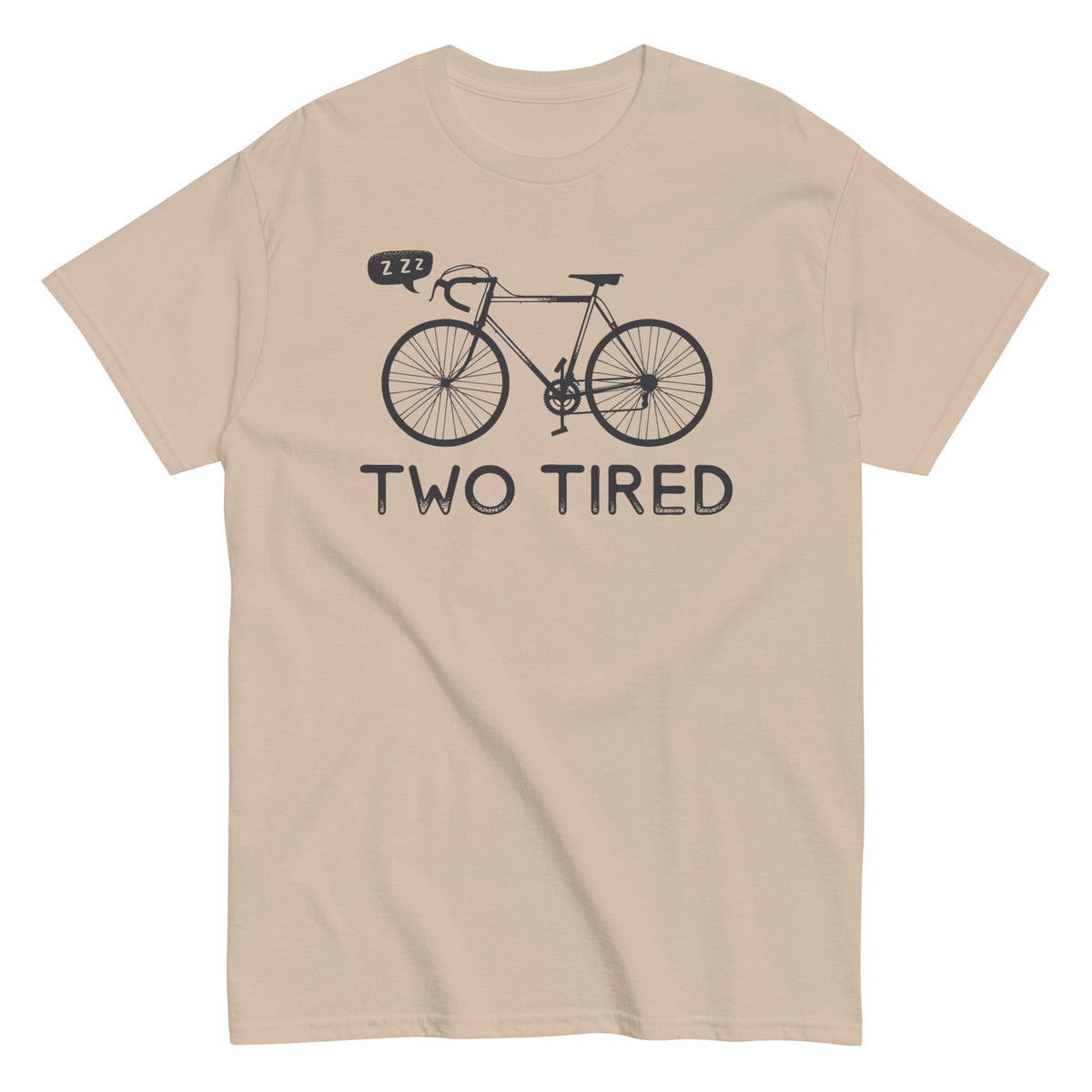 Two Tired Men's Classic Tee